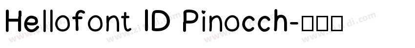 Hellofont ID Pinocch字体转换